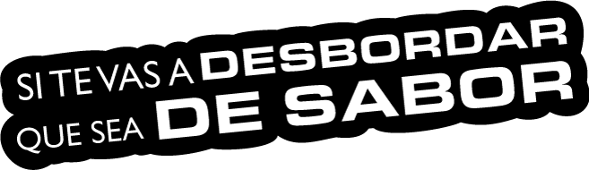 Slogan El Desborde